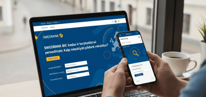 Swedbank BIC kodas ir tarptautiniai pervedimai: Kaip nesuklysti pildant rekvizitus?